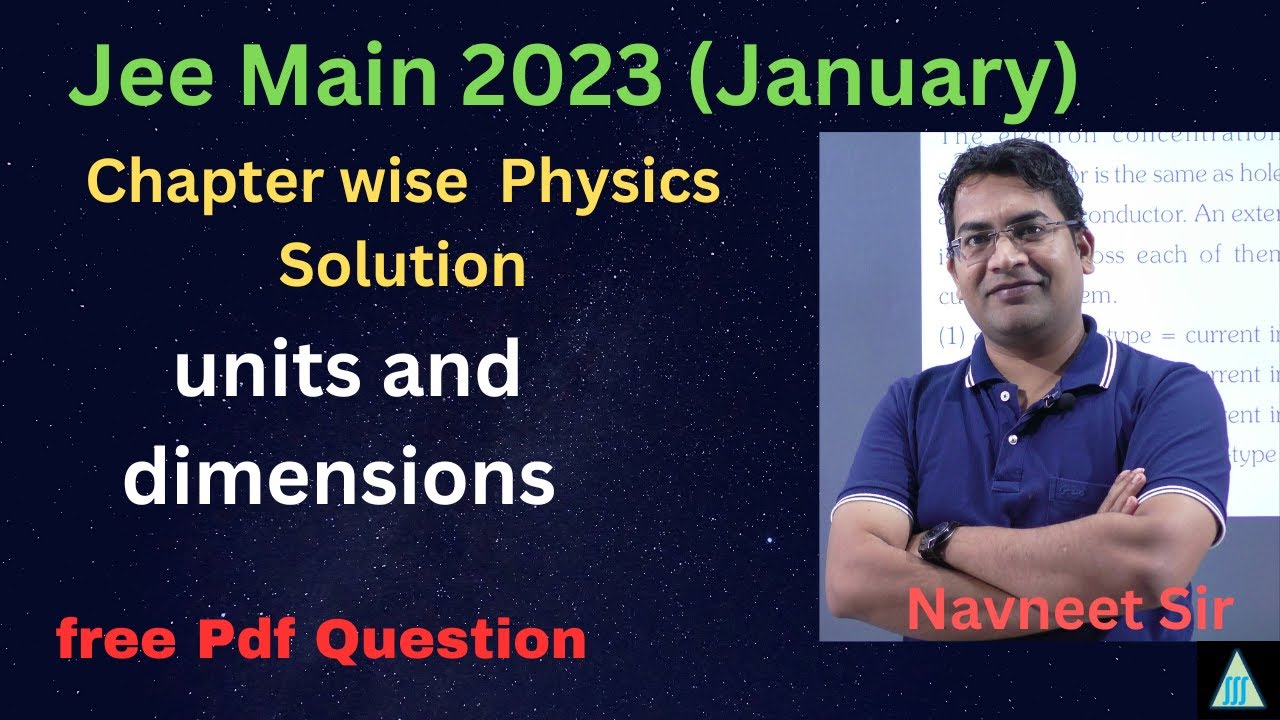 units and dimensions jee mains 2023 || chapter wise jee main 2023 ...