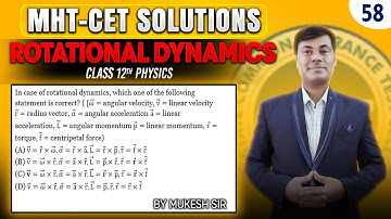 In case of rotational dynamics, which one of the following statement is correct? | PGMN Solutions