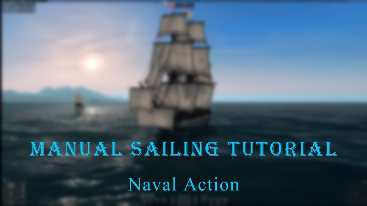 Manual Sailing Tutorial