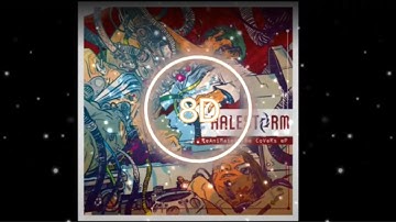 Halestorm- Bad Romance (8D Audio)