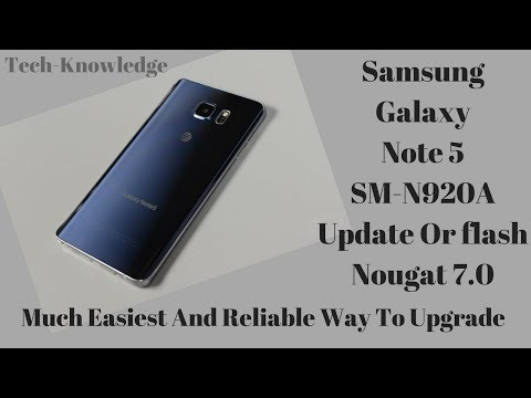 How to Update Android Nougat 7.0 For Samsung Galaxy Note5 AT&T Model SM-N920A Via ODIN