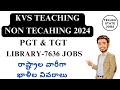 KVS 7636 JOBS NOTIFICATION 2024 || LATEST PGT &amp; TGT &amp; LIBRARY JOBS 2024