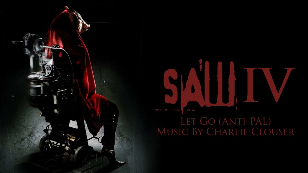 Let Go (Anti-PAL) - Saw IV