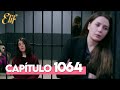 Elif Quinta Temporada Capítulo 1064 Elif Capítulo 1064 