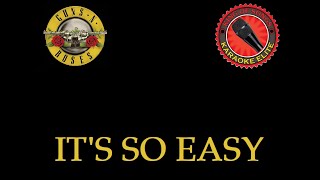Guns N' Roses - It's So Easy (Karaoke)