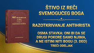 Božja Reč – Osma stavka: Oni bi da se drugi pokore samo njima, a ne istini niti Bogu (3. deo) (Treći odeljak)