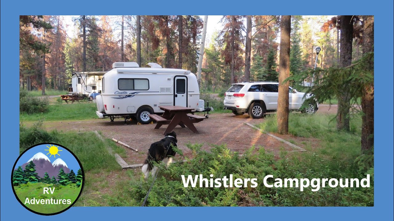 Whistlers Campground Review by RV Adventures