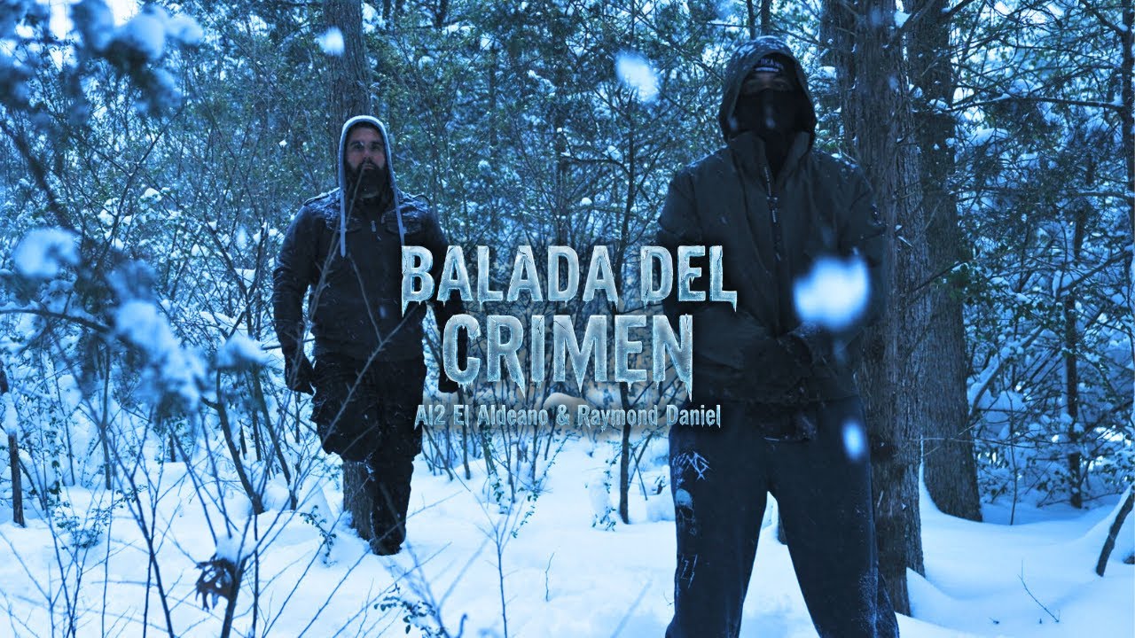 Balada Del Crimen - Al2 El Aldeano & Raymond Daniel (video oficial)