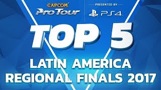SFV: TOP 5 MOMENTS - LATIN AMERICA REGIONAL FINALS - CPT 2017