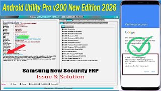 Samsung FRP Tools | New Security Android 13/14/15/16 | Utility Pro Tool screenshot 4
