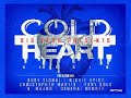 Cold Heart Riddim (Big Yard Presents)...D Major, Javada, Richie Spice, and others....DJ PACIFIK