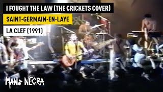 Mano Negra - I Fought The Law (The Crickets cover) Live in Saint-Germain-en-Laye 1991(Official Live)