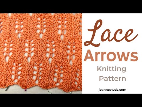 Lace Arrows Knitting Pattern - Leaf Knitting Pattern Video -Geometric Knitting Tutorial