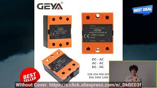 1005002297502716 GEYA GSR1 1 Solid State Relay DC AC DC DC AC AC Single Phase SSR 10A 2