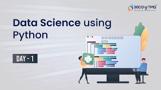 Data Science using Python - Day 1