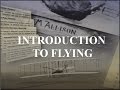 Private Pilot Tutorial 1: Introduction to Flying