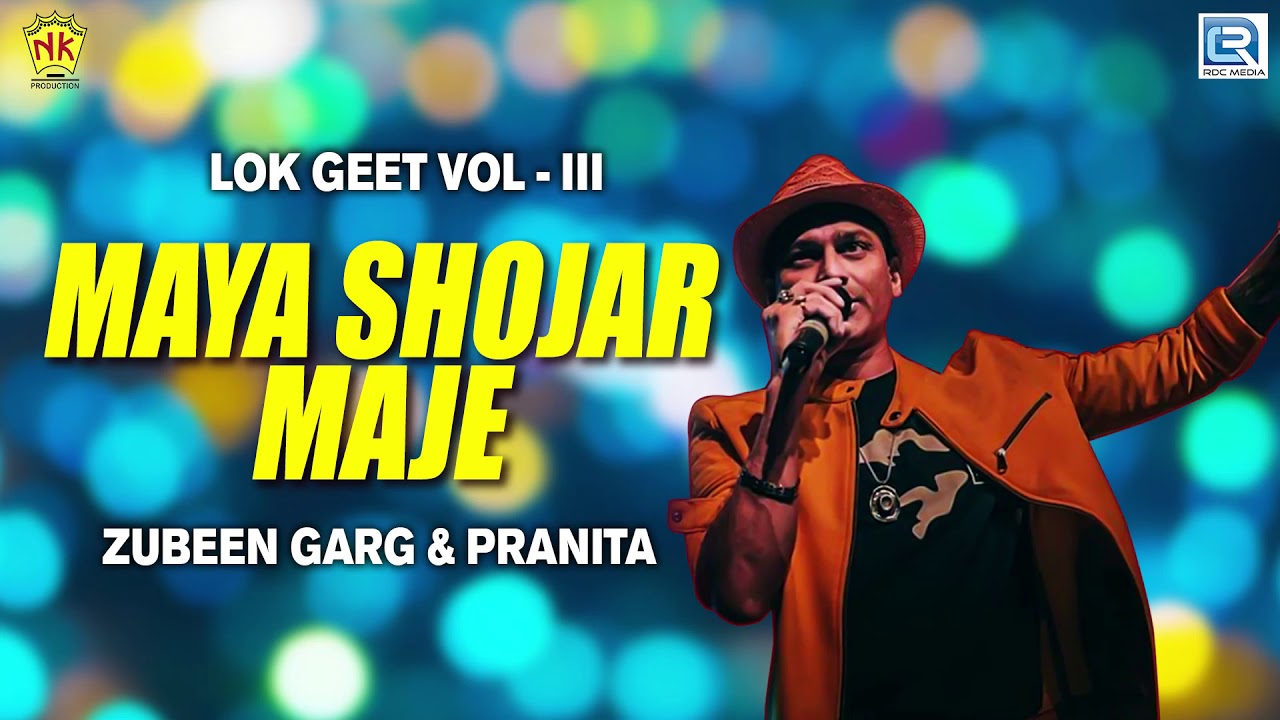 Zubeen Garg Lukageet  Maya Shojar Maje  Assamese Popular Song  Lok Geet Vol lll  NK Production