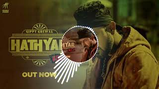 Hathyar Song By Gippy Grewal with Extra Bass