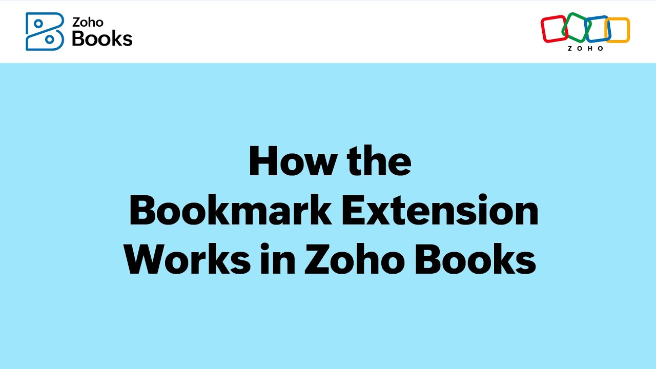 How the Bookmark Extension Works - Zoho Books - YouTube