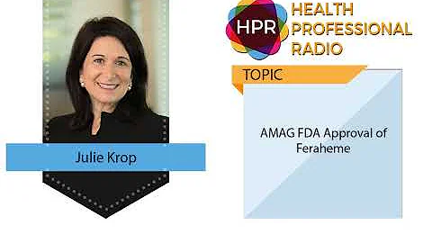AMAG FDA Approval of Feraheme