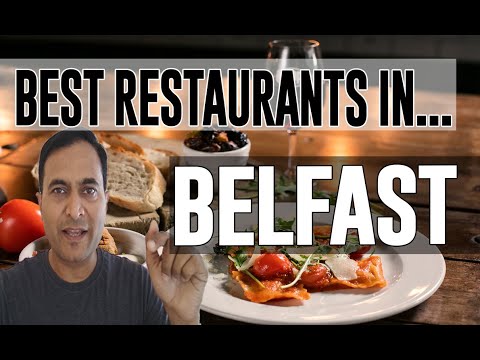 Video: Nhà hàng tốt nhất ở Belfast