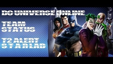 DCUO - Status - T2 Alert Star Lab