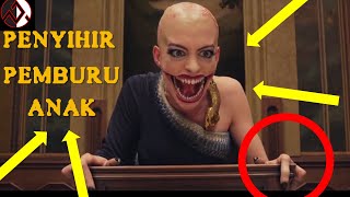 Review Penyihir Agung Pemburu Anak .3. Alur Cerita THE WITCHES 2021