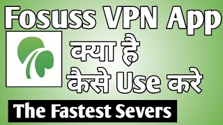 Fosuss Vpn App Kaise Use Kare ।। how to use fosuss vpn app ।। Fosuss Vpn App screenshot 1