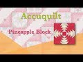 Accuquilt September "Pineapple Block"