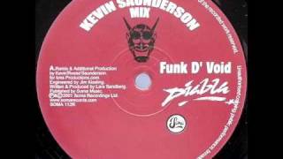 Funk D&#39;Void - Diabla (Kevin Saunderson Mix)