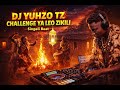 DJ YUHZO TZ CHALLENGE YA LEO ZIKILI Singeli Beat 