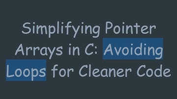 Simplifying Pointer Arrays in C: Avoiding Loops for Cleaner Code
