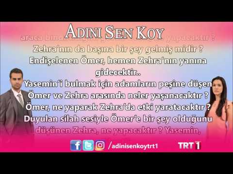 Adını Sen Koy 118 Bölüm Özet