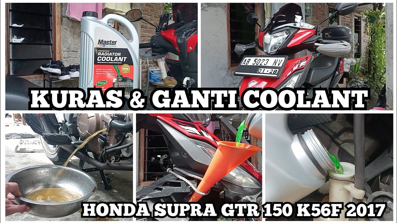 KURAS & GANTI COOLANT HONDA SUPRA GTR 150 K56F 2017