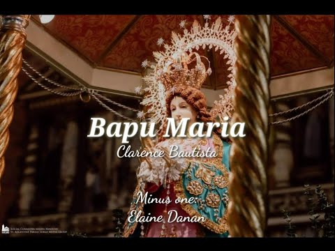 Bapu Maria by Clarence Bautista Instrumental with lyrics| minus one | #