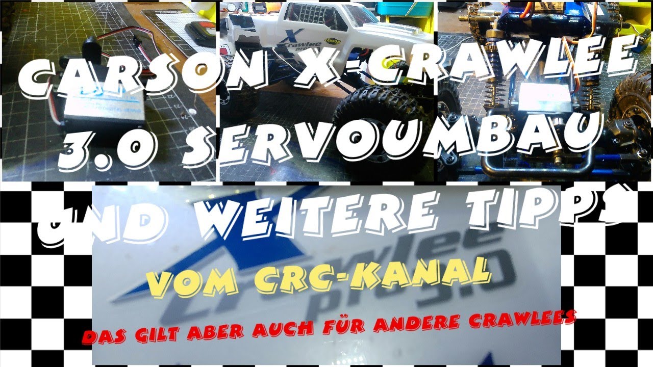 Carson X CRAWLEE OPTIMIEREN Servo Umbau und Meer