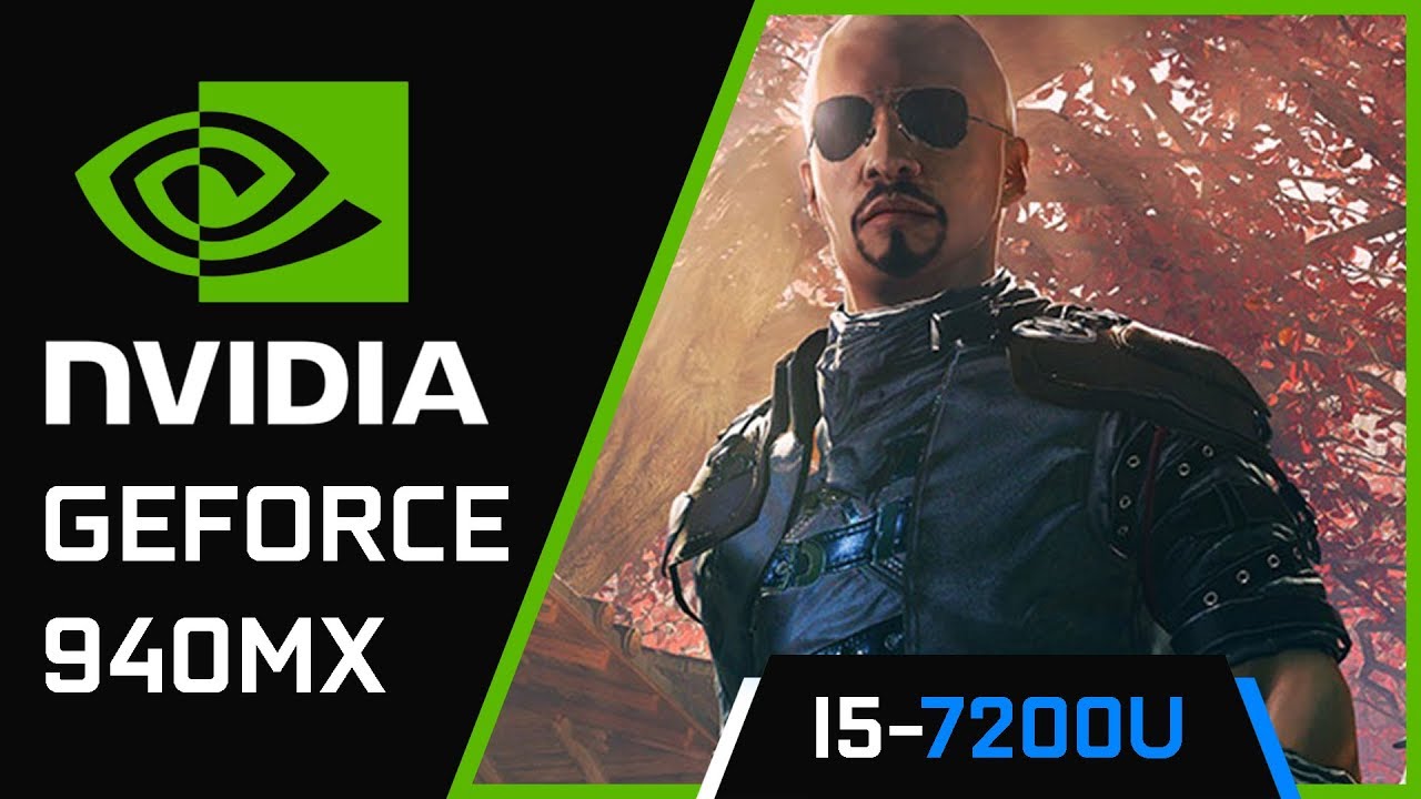 Shadow Warrior 2 | Nvidia Geforce 940MX | i5 7200U