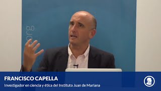 Francisco Capella - Ciencia y libertad: fundamentos científicos de los principios liberales