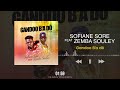 Sofiane sor feat zemba souley  gandoo ba d clip audio officiel