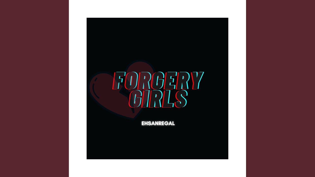 Forgery Girls