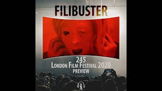 245 - London Film Festival 2020 Preview