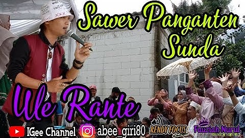 SAWER PANGANTEN SUNDA || MAWURRR..|| Ule Rante