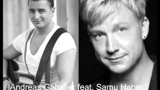 Video thumbnail of "Andreas Gabalier feat. Samu Haber - 500 Miles FULL SONG"