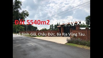 5540m2 8 tỷ xxx lô góc 2 mặt tiền đường Bình Giã - Đá Bạc, xã Bình Giã, Châu Đức, Bà Rịa Vũng Tàu
