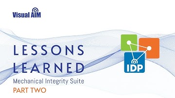 VisualAIM Webinar Part 2: Lessons Learned   Rolling out the Mechanical Integrity Suite