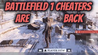 Battlefield 1 Cheaters are back