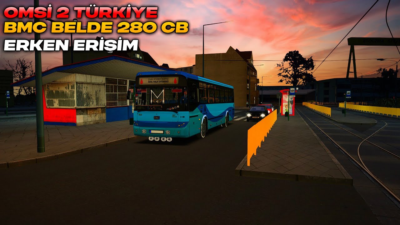 BMC BELDE 280 CB ERKEN ERİŞİM | OMSİ 2