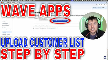 ✅  How To Import Upload Customer List To Wave Apps 🔴