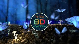 8D Audio - Filhaal - Akshay Kumar, B Praak | 3D Song | Main Kisi Aur Ka Hu Filhaal |