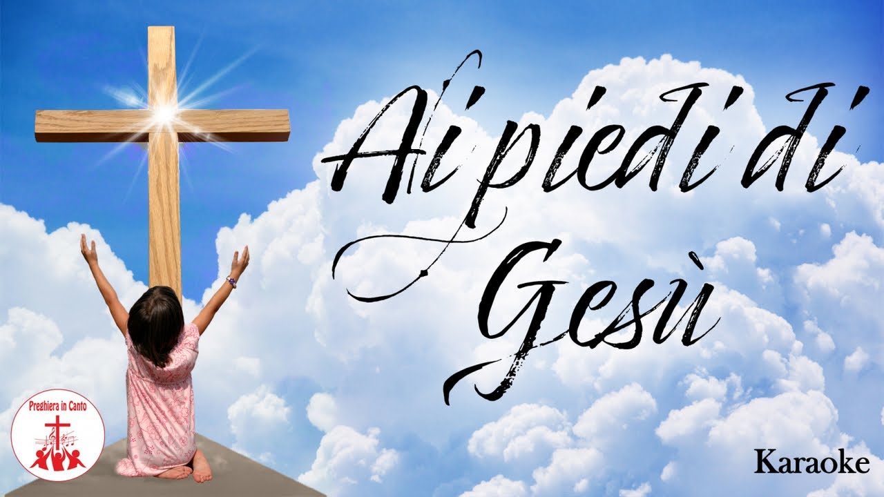 Ai Piedi Di Gesu Testo